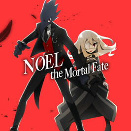 Noel the Mortal Fate